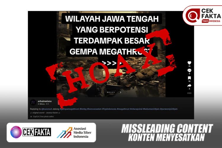 CEK FAKTA: Hoaks! Wilayah Cilacap, Wonogiri, Kebumen, dan Purworejo Terdampak Besar Gempa Megathrust